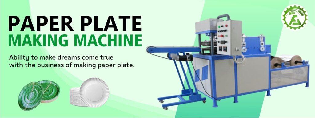 Pioneering Eco-Friendly Solutions: Foodmart Agro Engineering’s Paper Plate Machines in Delhi
